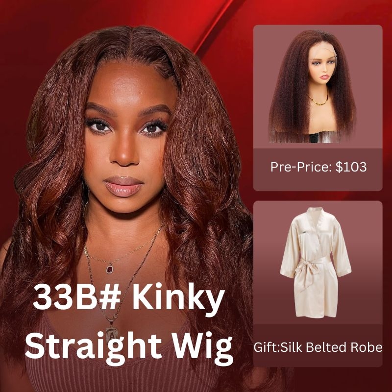 Nadula Pre Sale #33B Reddish Brown Kinky Straight Wig Perfectly Natural Hair 13x4 Lace Front Wig
Nadula Pre Sale #33B Reddish Brown Kinky Straight Wig Perfectly Natural Hair 13x4 Lace Front Wig