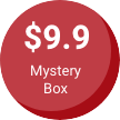 $9.9 Mystery Box