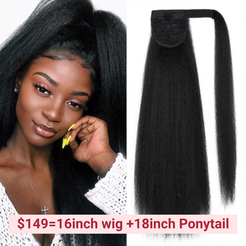 

Nadula Whatsapp Flash Deal 16 Inch Kinky Straight Lace Frontal Wig + 18 Inch Kinky Straight Ponytail Hair Weave